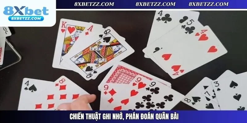 Chiến thuật ghi nhớ, phán đoán quân bài